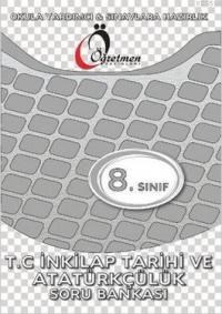 8. Sınıf T. C Inkılap Tarihi ve Atatürkçülük Soru Bankası (ISBN: 3003553100019)