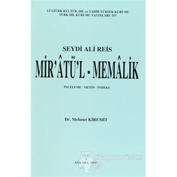 Mir'atü'l-Memalik (Seydi Ali Reis) - Mehmet Kiremit 3990000014487