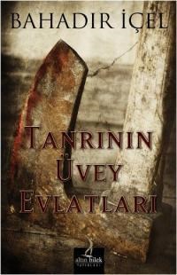 Tanrının Üvey Evlatları (ISBN: 9786055831561)