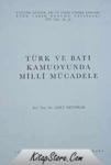Türk ve Batı Kamuoyunda Milli Mücadele (ISBN: 9789751601681)
