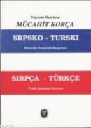 Sırpça-Türkçe Pratik Konuşma Kılavuzu (ISBN: 9789754782219)