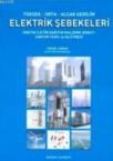 Yüksek-Orta-Alçak Gerilim Elektrik Şebekeleri (ISBN: 9789755115788)
