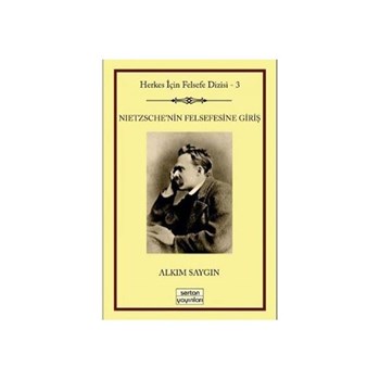 Nietzsche'nin Felsefesine Giriş (ISBN: 9786056357251)