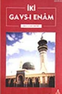 İki Gavs-ı Enam (ISBN: 3000106100029) (ISBN: 3000106100029)