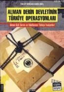 ALMAN DERIN DEVLETININ TÜRKIYE OPERASYONLARI (ISBN: 9786055646066)