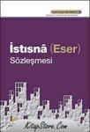 Istısna (Eser) Sözleşmesi (ISBN: 9786054378432)