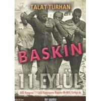 Baskın - 11 Eylül - Talat Turhan 9789756288176