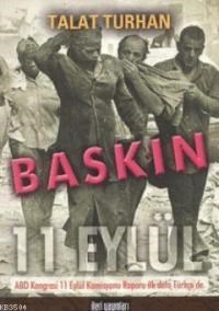 Baskın - 11 Eylül - Talat Turhan 9789756288176