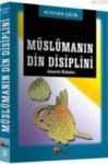 Müslümanın Din Disiplini (ISBN: 9789757719243)