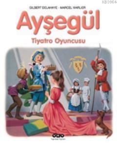 Ayşegül - Tiyatro Oyuncusu (ISBN: 9789750820809)