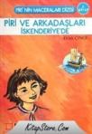 Piri ve Arkadaşları Iskenderiye\'de (ISBN: 9786055928384)