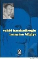 Inançtan Bilgiye (ISBN: 9789754067521)
