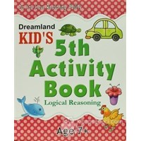 Dreamland Kid's 5 th Activity Book: Logical Reasoning (7) - Shweta Shilpa 9788184516555