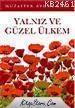 Yalnız ve Güzel Ülkem (ISBN: 9789944490672)