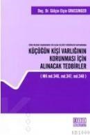 Küçüğün Kişi Varlığının Korunması Için (ISBN: 9786055865160)