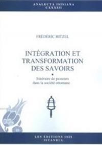 Intégration et Transformation Des Savoirs (ISBN: 9789754285376)