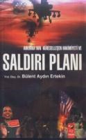 Amerika' nın Küreselleşen Hakimiyeti ve Saldırı Planı (ISBN: 9799752550147)