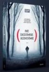 Ne Dedimse Kendime (2013)