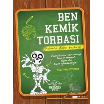 Ben Kemik Torbası (ISBN: 9786055092054)