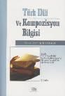 Türk Dili ve Kompozisyon Bilgisi (ISBN: 9786054434060)