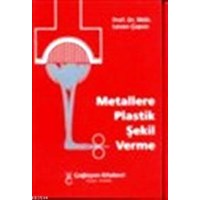 Metallere Plastik Şekil Verme (ISBN: 9789754367052)