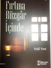 Fırtına Rüzgar İçinde (ISBN: 978­605­64011)