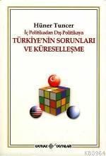 İç Politikadan Dış Politikaya Türkiye’nin Sorunları Ve Küreselleşme (ISBN: 9789753434553)