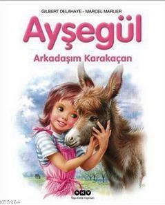 Ayşegül - Arkadaşım Karakaçan (ISBN: 9789750824814)