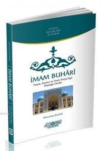 Hadis İmamları Önderi İmam Buhari (ISBN: 9786055089030)