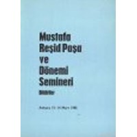 Mustafa Reşit Paşa ve Dönemi Semineri (ISBN: 9789751605776)