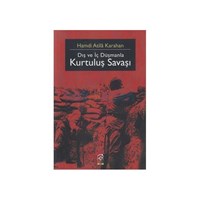 Dış ve İç Düşmanla Kurtuluş Savaşı - Hamdi Atila Karahan (ISBN: 9786055295622)