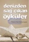 Denizden Sağ Çıkan Öyküler (ISBN: 9786054621453)