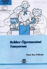 Rehber Öğretmenimi Tanıyorum (ISBN: 9789755915621)