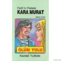 Kara Murat 2 Ölüm Yolu (ISBN: 3000162100699)