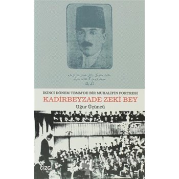 Kadirbeyzade Zeki Bey (ISBN: 9786054451852)