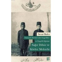 Osmanlı Devletinde Engelliler ve Engelli Eğitimi (ISBN: 9786054326822)