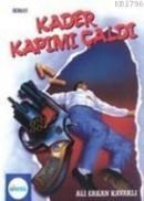 Kader Kapımı Çaldı (ISBN: 9799757055876)