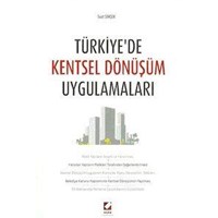 Türkiye`de Kentsel Dönüşüm Uygulamaları (ISBN: 9789750224140)