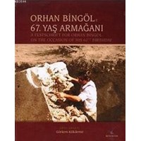 Orhan Bingöl'e 67. Yaş Armağanı (ISBN: 9786056204166)