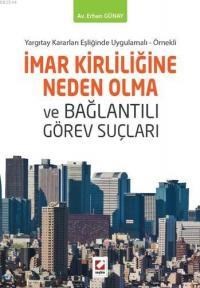 İmar Kirliliğine Neden Olma ve Bağlantılı Görev Suçları (ISBN: 9789750231483)