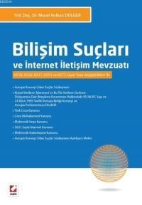 Bilişim Suçları ve İnternet İletişim Mevzuatı (ISBN: 9789750231384)