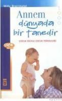 Annem Dünyada Bir Tanedir (ISBN: 9799753626964)