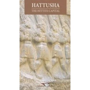 Hattusha:The Hittite Capital (ISBN: 9789751737229)