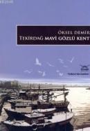 Tekirdağ Mavi Gözlü Ket (ISBN: 9789756121870)