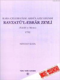 Ravzatü'l-Ebrar Zeyli (ISBN: 9789751616727)