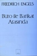 Büro ile Barikat Arasında Mektuplarda Bir Yaşam (ISBN: 9789757399523)