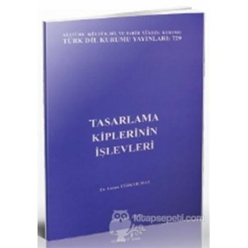 Tasarlama Kiplerinin İşlevleri - Fatma Türkyılmaz 3990000006023