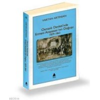 Osmanlı Devleti'nde Ermeni Anayasası'nın Doğuşu (1839-1863) (ISBN: 9789757265640)