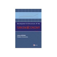 Development and Structure of the Turkish Economy - Yakup Kepenek (ISBN: 9786054362325)
