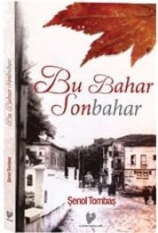 Bu Bahar Sonbahar (ISBN: 9789754542165)